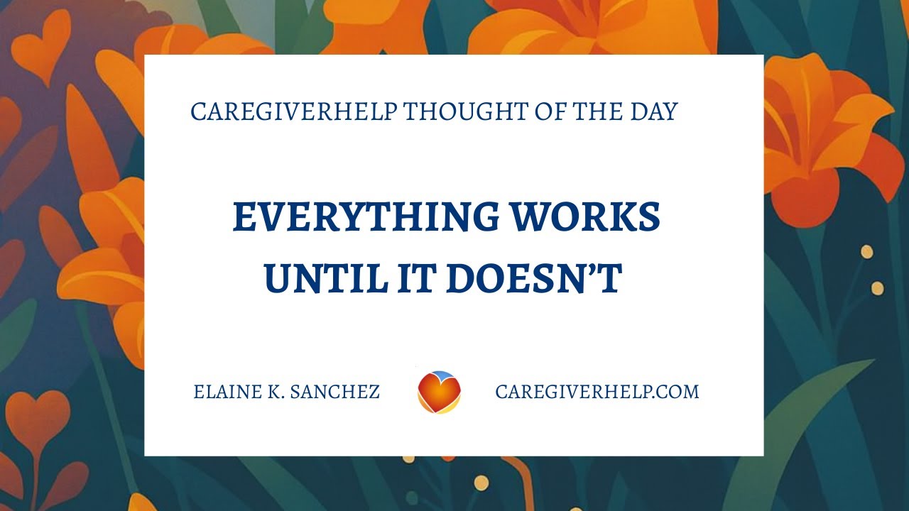 Everything Works Until It Doesn’t